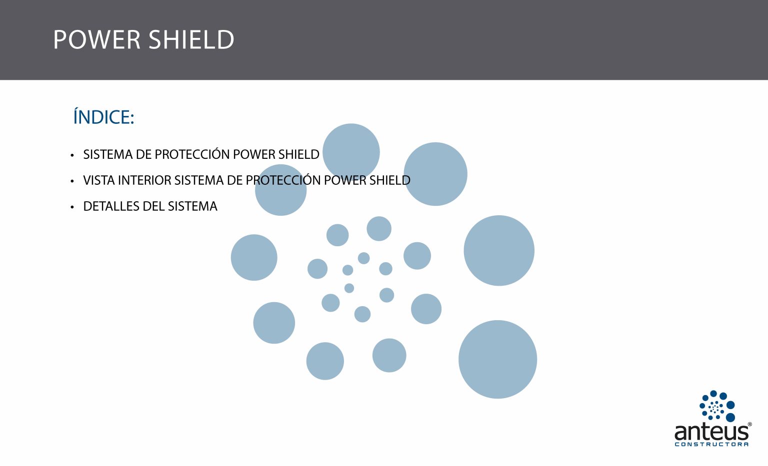 Shield Power Example POWER SHIELD – Anteus Constructora – Soluciones Constructivas